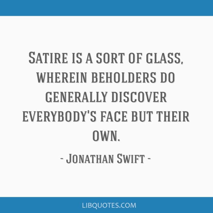 Satire is a sort of glass